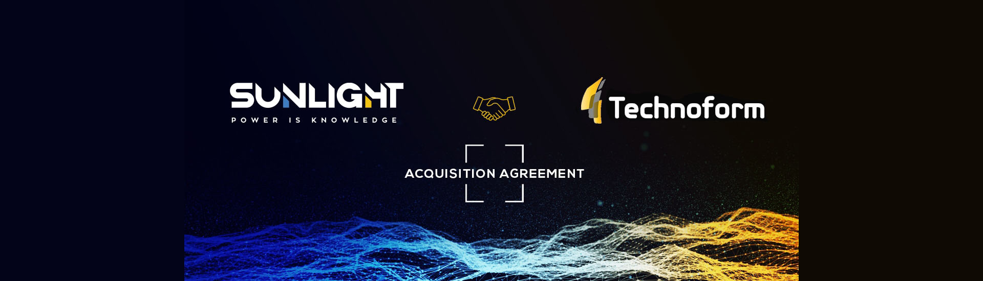 Acquisition of 70% of Technoform by Sunlight Group