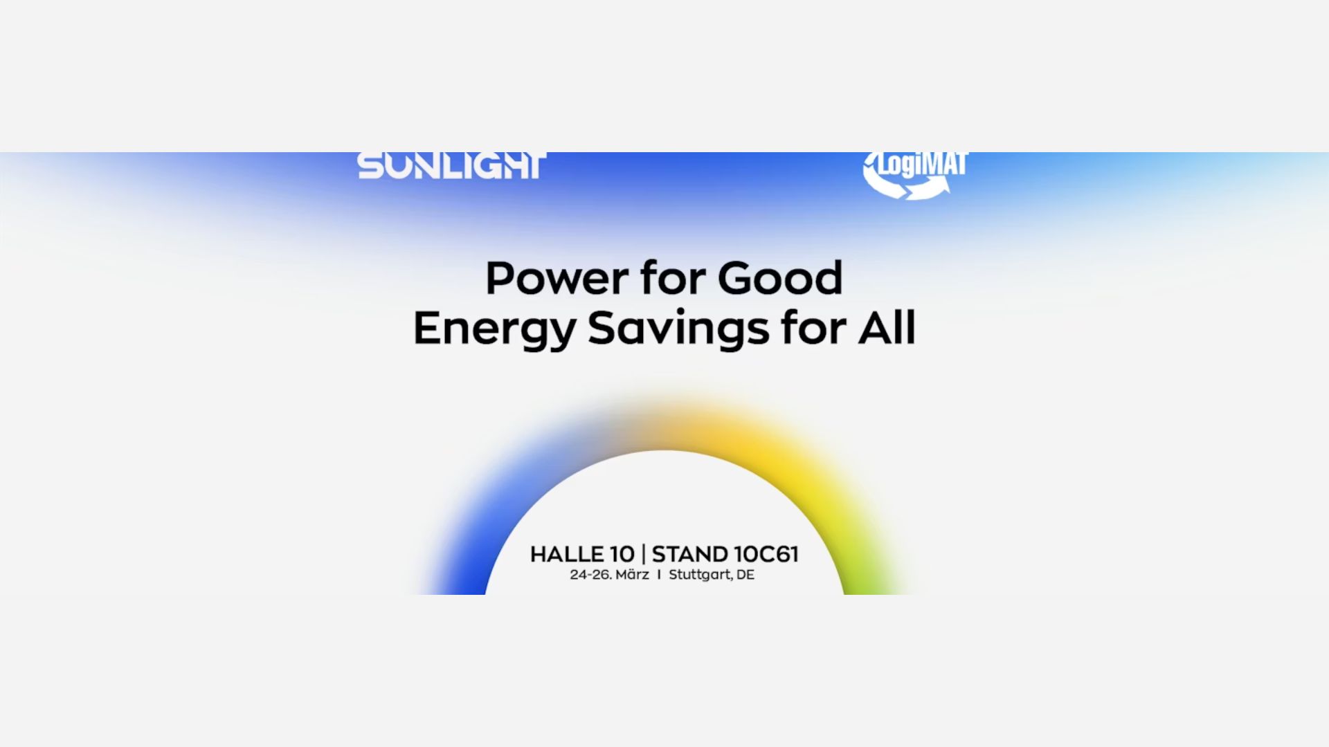 Sunlight Group Returns to LogiMAT 2026 with Vision for “Power for Good. Energy Savings for All”.